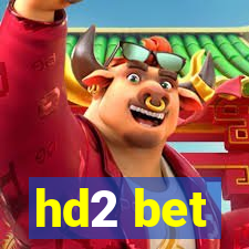 hd2 bet